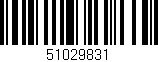 Código de barras (EAN, GTIN, SKU, ISBN): '51029831'