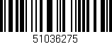 Código de barras (EAN, GTIN, SKU, ISBN): '51036275'