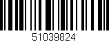 Código de barras (EAN, GTIN, SKU, ISBN): '51039824'