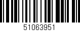Código de barras (EAN, GTIN, SKU, ISBN): '51063951'