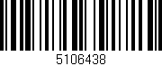Código de barras (EAN, GTIN, SKU, ISBN): '5106438'