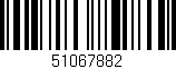 Código de barras (EAN, GTIN, SKU, ISBN): '51067882'