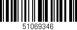 Código de barras (EAN, GTIN, SKU, ISBN): '51069346'