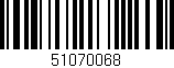 Código de barras (EAN, GTIN, SKU, ISBN): '51070068'
