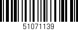 Código de barras (EAN, GTIN, SKU, ISBN): '51071139'