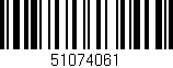 Código de barras (EAN, GTIN, SKU, ISBN): '51074061'