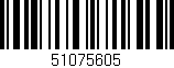 Código de barras (EAN, GTIN, SKU, ISBN): '51075605'