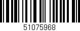 Código de barras (EAN, GTIN, SKU, ISBN): '51075968'