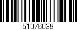 Código de barras (EAN, GTIN, SKU, ISBN): '51076039'