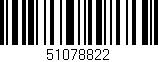 Código de barras (EAN, GTIN, SKU, ISBN): '51078822'
