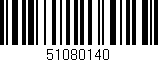 Código de barras (EAN, GTIN, SKU, ISBN): '51080140'