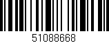 Código de barras (EAN, GTIN, SKU, ISBN): '51088668'