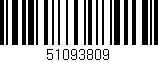 Código de barras (EAN, GTIN, SKU, ISBN): '51093809'