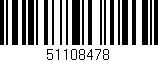 Código de barras (EAN, GTIN, SKU, ISBN): '51108478'