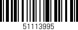 Código de barras (EAN, GTIN, SKU, ISBN): '51113995'