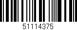 Código de barras (EAN, GTIN, SKU, ISBN): '51114375'