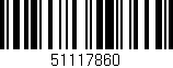 Código de barras (EAN, GTIN, SKU, ISBN): '51117860'