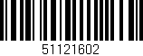 Código de barras (EAN, GTIN, SKU, ISBN): '51121602'