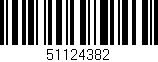 Código de barras (EAN, GTIN, SKU, ISBN): '51124382'