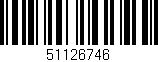 Código de barras (EAN, GTIN, SKU, ISBN): '51126746'