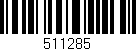 Código de barras (EAN, GTIN, SKU, ISBN): '511285'