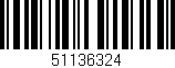 Código de barras (EAN, GTIN, SKU, ISBN): '51136324'