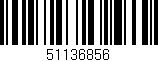 Código de barras (EAN, GTIN, SKU, ISBN): '51136856'