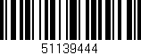 Código de barras (EAN, GTIN, SKU, ISBN): '51139444'