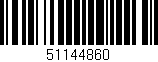 Código de barras (EAN, GTIN, SKU, ISBN): '51144860'