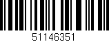 Código de barras (EAN, GTIN, SKU, ISBN): '51146351'