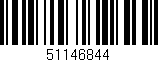 Código de barras (EAN, GTIN, SKU, ISBN): '51146844'