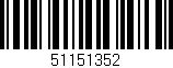 Código de barras (EAN, GTIN, SKU, ISBN): '51151352'