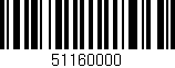 Código de barras (EAN, GTIN, SKU, ISBN): '51160000'
