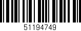 Código de barras (EAN, GTIN, SKU, ISBN): '51194749'