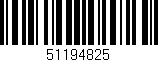 Código de barras (EAN, GTIN, SKU, ISBN): '51194825'