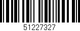 Código de barras (EAN, GTIN, SKU, ISBN): '51227327'