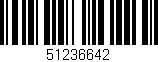 Código de barras (EAN, GTIN, SKU, ISBN): '51236642'