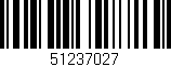Código de barras (EAN, GTIN, SKU, ISBN): '51237027'