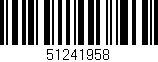 Código de barras (EAN, GTIN, SKU, ISBN): '51241958'