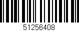 Código de barras (EAN, GTIN, SKU, ISBN): '51256408'