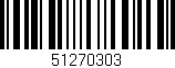 Código de barras (EAN, GTIN, SKU, ISBN): '51270303'