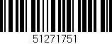 Código de barras (EAN, GTIN, SKU, ISBN): '51271751'