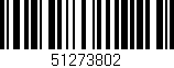 Código de barras (EAN, GTIN, SKU, ISBN): '51273802'