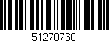 Código de barras (EAN, GTIN, SKU, ISBN): '51278760'