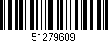 Código de barras (EAN, GTIN, SKU, ISBN): '51279609'