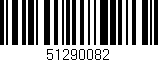 Código de barras (EAN, GTIN, SKU, ISBN): '51290082'