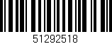 Código de barras (EAN, GTIN, SKU, ISBN): '51292518'