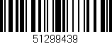 Código de barras (EAN, GTIN, SKU, ISBN): '51299439'