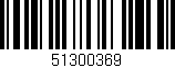 Código de barras (EAN, GTIN, SKU, ISBN): '51300369'