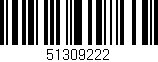 Código de barras (EAN, GTIN, SKU, ISBN): '51309222'
